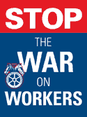 Stop the War on Workers